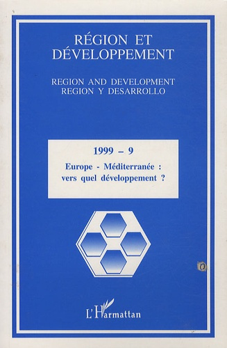 Emprunter Région et Développement N° 9-1999 : Europe-Méditerranée : vers quel développement ? livre