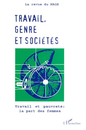 Emprunter Travail, genre et sociétés N° 1/1999 : TRAVAIL ET PAUVRETE, LA PART DES FEMMES livre