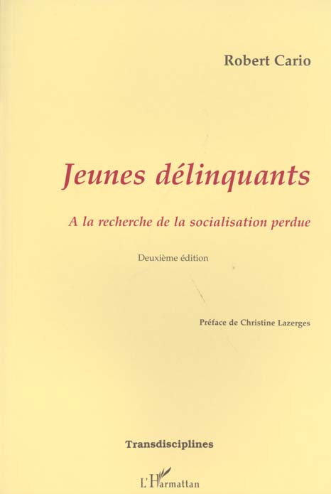 Emprunter Jeunes délinquants. A la recherche de la socialisation perdue, 2e édition livre