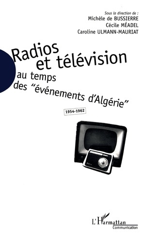 Emprunter Radios et télévision au temps des