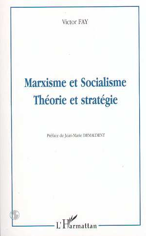 Emprunter Marxisme et socialisme : théorie et stratégie livre