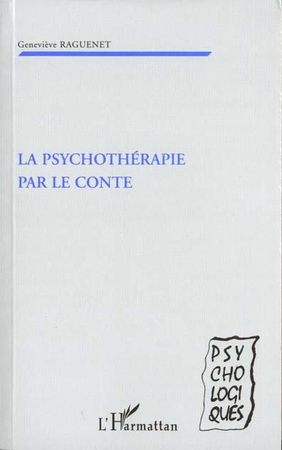 Emprunter La psychothérapie par le conte livre
