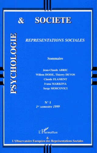 Emprunter PSYCHOLOGIE ET SOCIETE N° 1 1ER SEMESTRE 1999 : REPRESENTATIONS SOCIALES livre