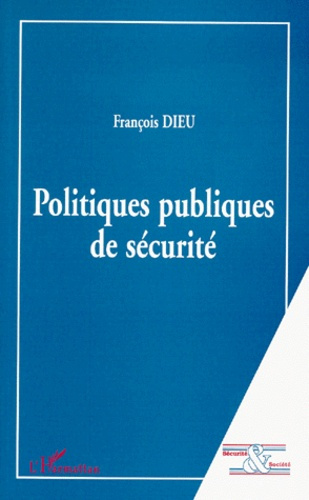 Emprunter Politiques publiques de sécurité livre