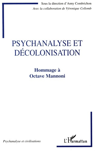 Emprunter PSYCHANALYSE ET DECOLONISATION. Hommage à Ocatve Mammoni livre