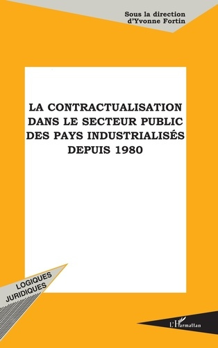 Emprunter La contractualisation dans le secteur public des pays industrialisés depuis 1980. [actes du colloque livre