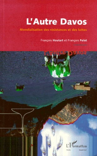 Emprunter L'AUTRE DAVOS. Mondialisation des résistances et des luttes livre