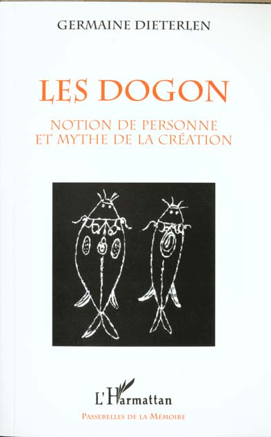 Emprunter LES DOGON. Notion de personne et mythe de la création livre