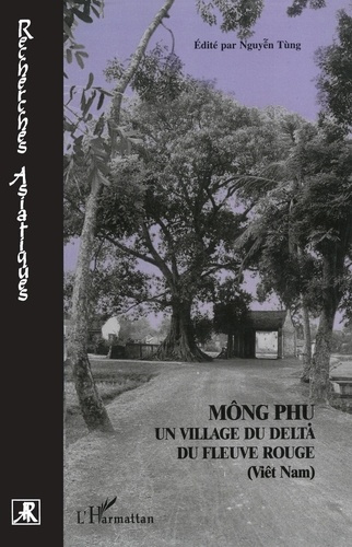 Emprunter MÔNG PHU. Un village du delta du fleuve rouge (Viêt-nam) livre