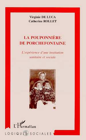 Emprunter La pouponnière de Porchefontaine. L'expérience d'une institution sanitaire et sociale livre