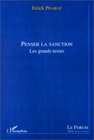 Emprunter PENSER LA SANCTION. Les grands textes livre