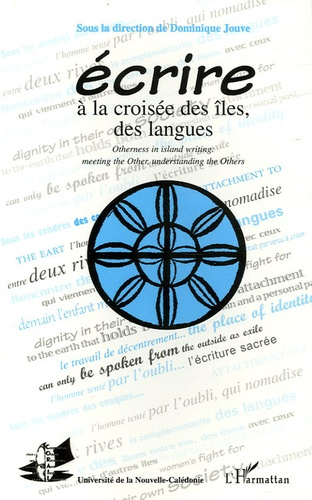 Emprunter Ecrire à la croisée des îles, des langues. Otherness in island writing : meeting the Other, understa livre