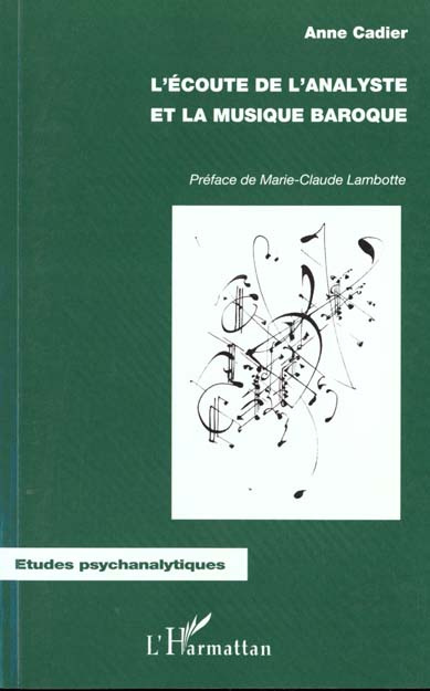 Emprunter L'écoute de l'analyste et la musique baroque livre