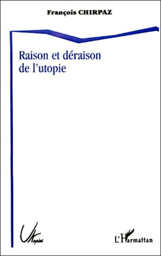 Emprunter Raison et déraison de l'utopie livre