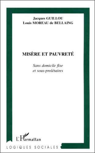 Emprunter MISERE ET PAUVRETE. Sans domicile fixe et sous-prolétaires livre