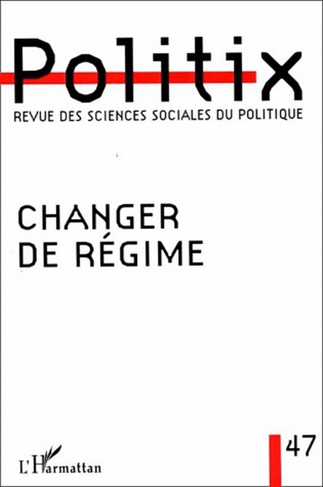 Emprunter Politix N° 47/1999 : Changer de régime livre