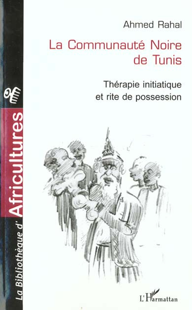 Emprunter La communauté noire de Tunis. Thérapie initiatique et rite de possession livre