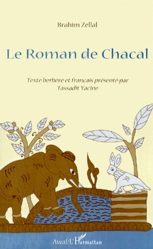 Emprunter Le roman de Chacal livre