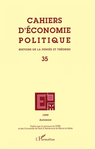 Emprunter CAHIERS D'ECONOMIE POLITIQUE N° 35 AUTOMNE 1999 livre