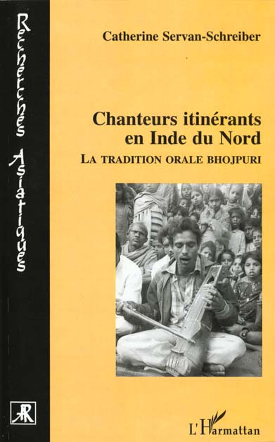 Emprunter Chanteurs itinérants en Inde du Nord. La tradition orale bhojpuri livre