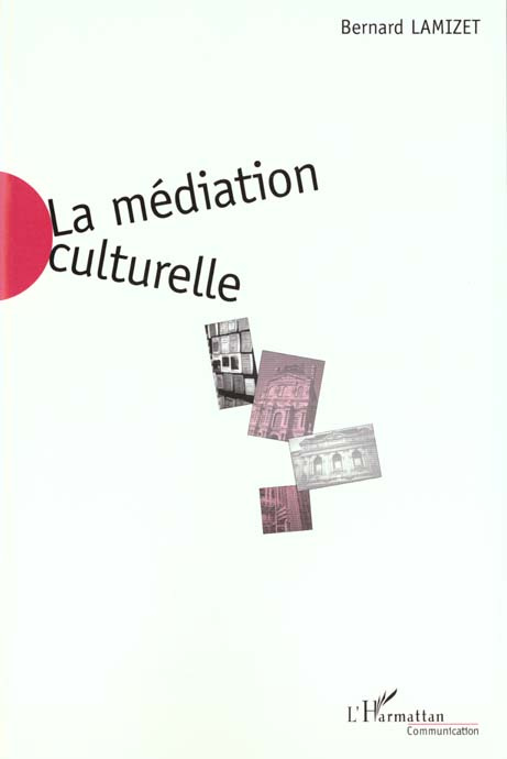 Emprunter La médiation culturelle livre