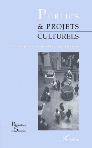 Emprunter Publics & projets culturels. Un enjeu des musées en Europe livre