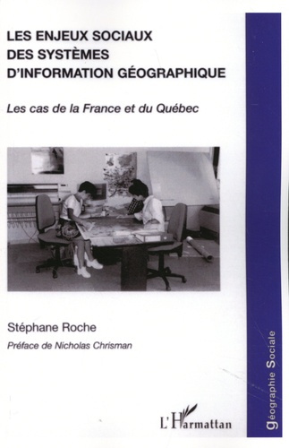 Emprunter Les enjeux des systèmes d'information géographique. Les cas de la France et du Québec livre