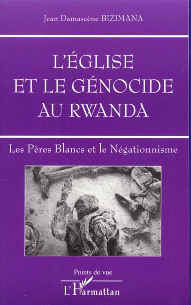 Emprunter L'Eglise et le génocide au Rwanda. Les pères blancs et le négationnisme livre