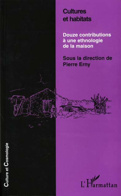 Emprunter Cultures et habitats. Douze contributions à une ethnologie de la maison livre