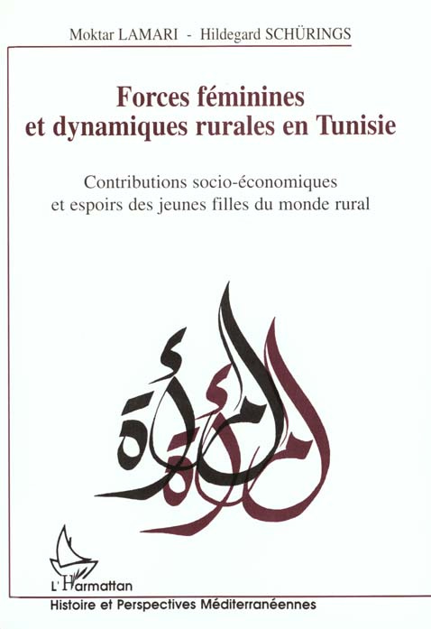 Emprunter FORCES FEMININES ET DYNAMIQUES RURALES EN TUNISIE : CONTRIBUTIONS SOCIO-ECONOMIQUES ET ESPOIRS DES J livre