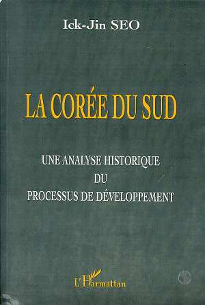Emprunter LA COREE DU SUD. Une analyse historique du processus de développement livre