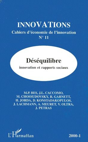 Emprunter INNOVATIONS N° 11 1/2000 : DESEQUILIBRE. Innovation et rapports sociaux livre