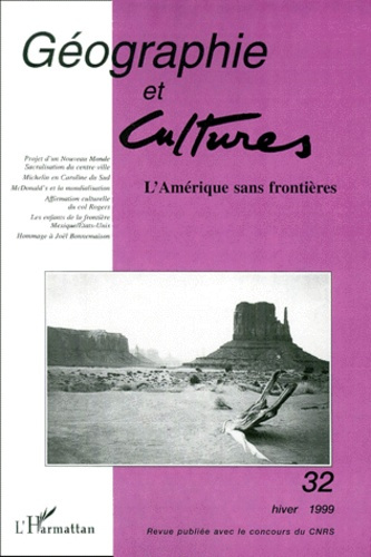 Emprunter Géographie et Cultures N° 32, Hiver 1999 : L'Amérique sans frontières livre