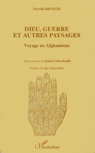 Emprunter Dieu, guerre et autres paysages. Voyage en Afghanistan livre