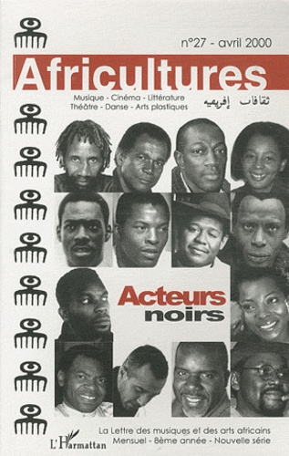 Emprunter Africultures N° 27, avril 2000 : Acteurs noirs livre