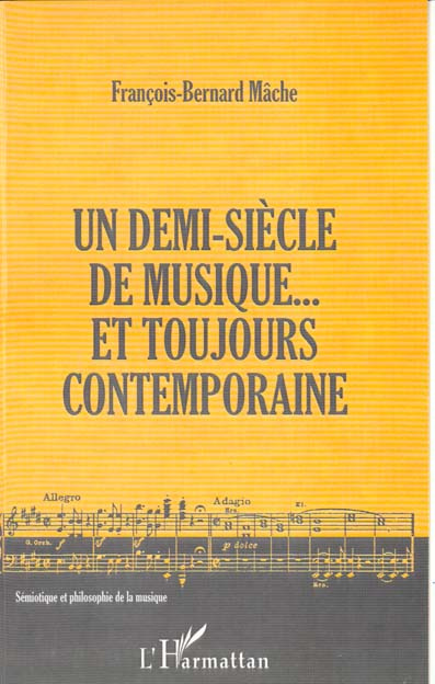 Emprunter Un demi-siècle de musique... et toujours contemporaine livre