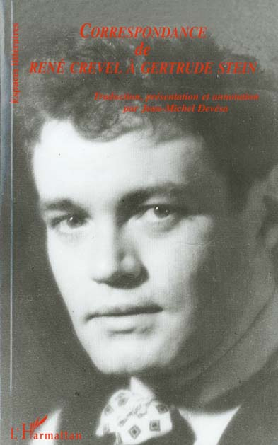 Emprunter Correspondance de René Crevel à Gertrude Stein. [1926-1935 livre