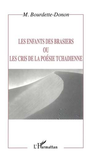 Emprunter Les enfants des brasiers ou les cris de la poésie tchadienne livre