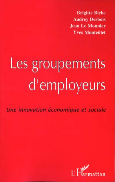 Emprunter Les groupements d'employeurs. Une innovation économique et sociale livre
