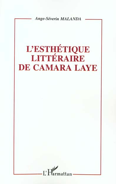 Emprunter L'esthétique littéraire de Camara Laye livre