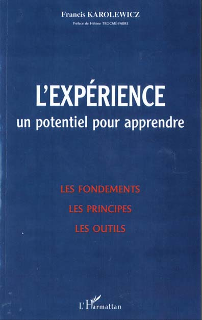 Emprunter L'expérience, un potentiel pour apprendre. Les fondements, les principes, les outils livre
