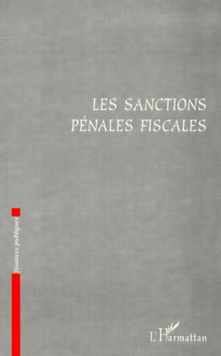 Emprunter Les sanctions pénales fiscales livre