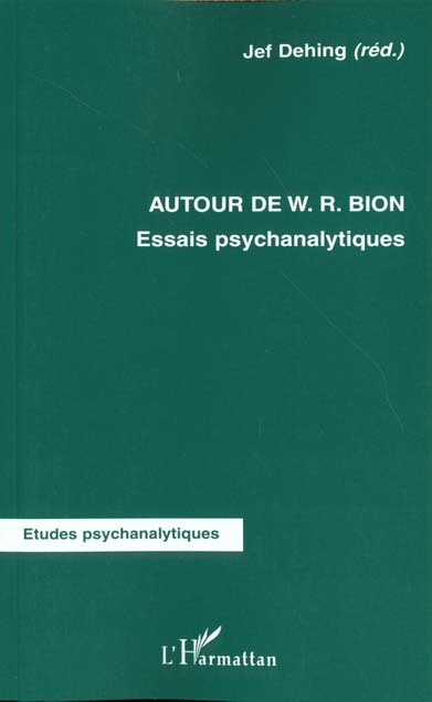 Emprunter Autour de W.R. Bion. Essais psychanalytiques livre