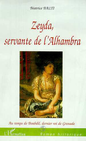 Emprunter Zeyda, servante de l'alhambra livre