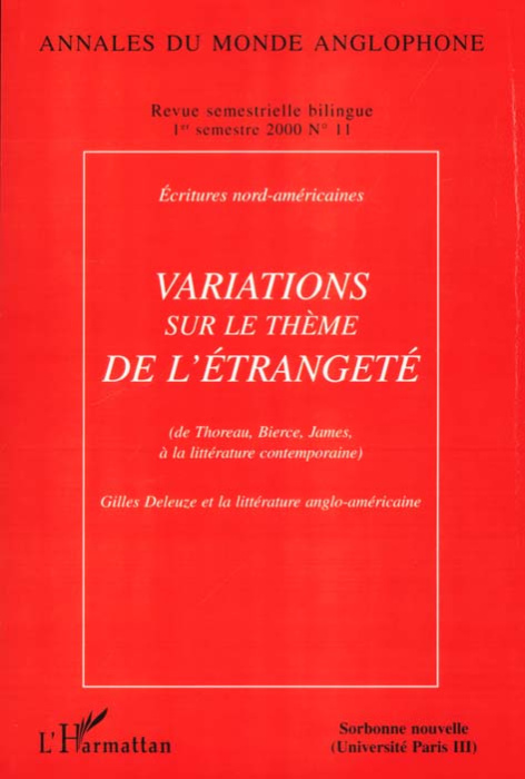 Emprunter Annales du monde anglophone N° 11 : VARIATIONS SUR LE THEME DE L'ETRANGETE. ECRITURES NORD-AMERICAIN livre