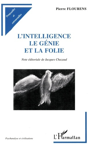 Emprunter De l'intelligence, du génie et de la folie livre