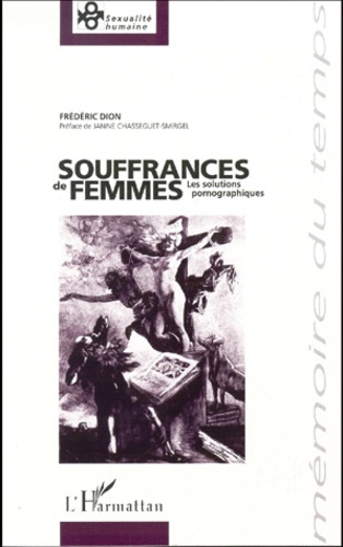 Emprunter Souffrances de femmes. Les solutions pornographiques livre