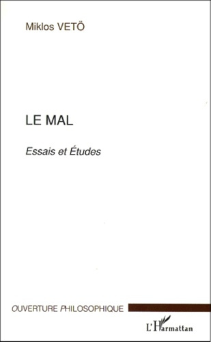Emprunter Le mal. Essais et études livre