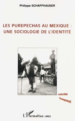 Emprunter Les Purepechas au Mexique : une sociologie de l'identité livre