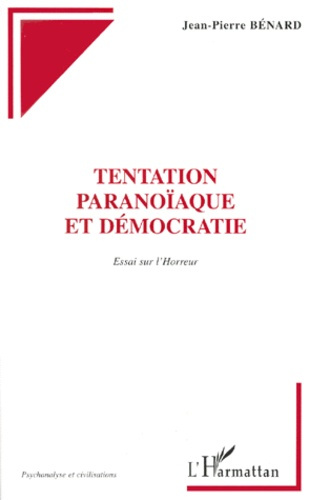 Emprunter Tentation paranoïaque et démocratie. Essai sur l'horreur livre